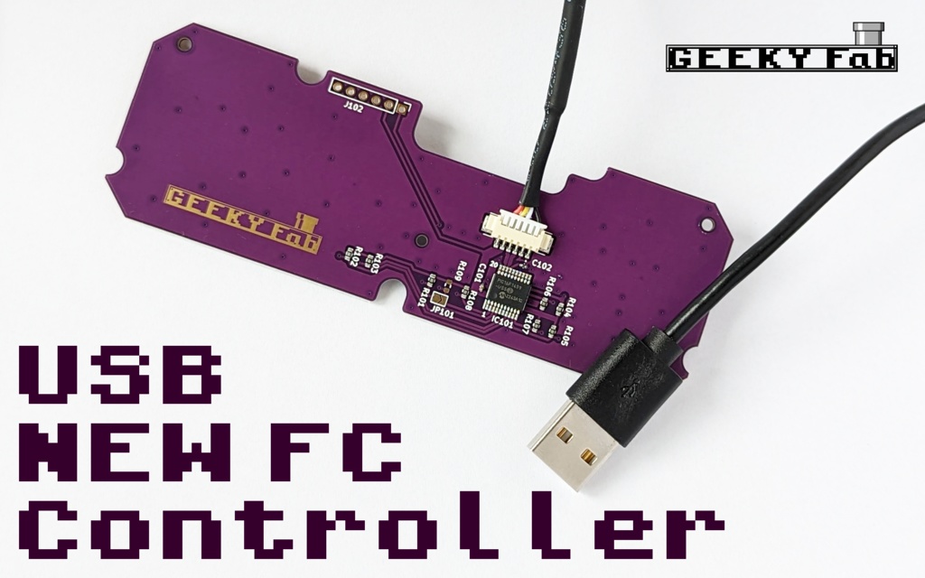【Geeky Fab.】newFC コントローラーUSB化基板 ＋ newFC 中古コントローラーセット